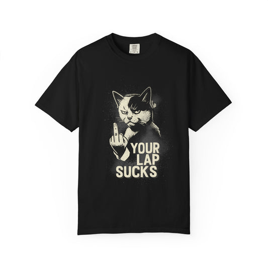 Grumpy Cat Middle Finger Tee – “Your Lap Sucks” Funny Unisex T-Shirt